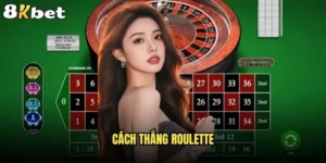 cách thắng Roulette