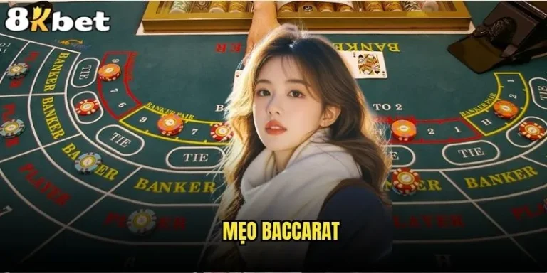 Mẹo Baccarat 8kbet nào được cao thủ bí mật sử dụng? 1 Mẹo Baccarat