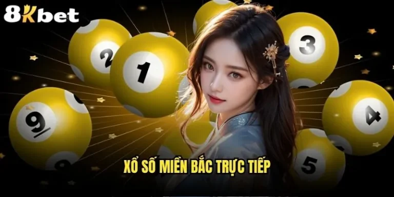 Xổ số miền Bắc trực tiếp