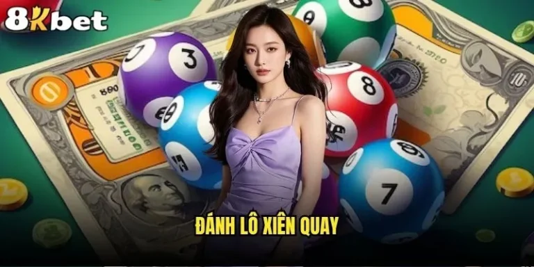 Đánh lô xiên quay có phải chiến thuật thắng lớn tại 8kbet? 4 Đánh lô xiên quay